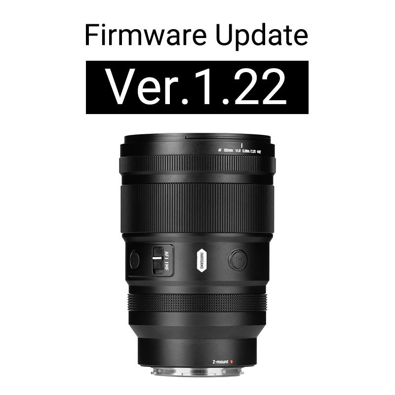 焦点工房、7Artisans AF 135mm F1.8 Zマウント用のファームウェアVer.1.22を公開｜ファームウェアの更新内容