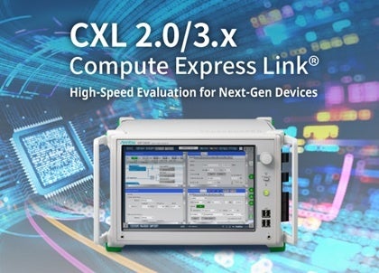 アンリツ、次世代高速インターコネクト規格CXL 2.0/3.x対応の評価ソリューションを提供開始 - 画像1