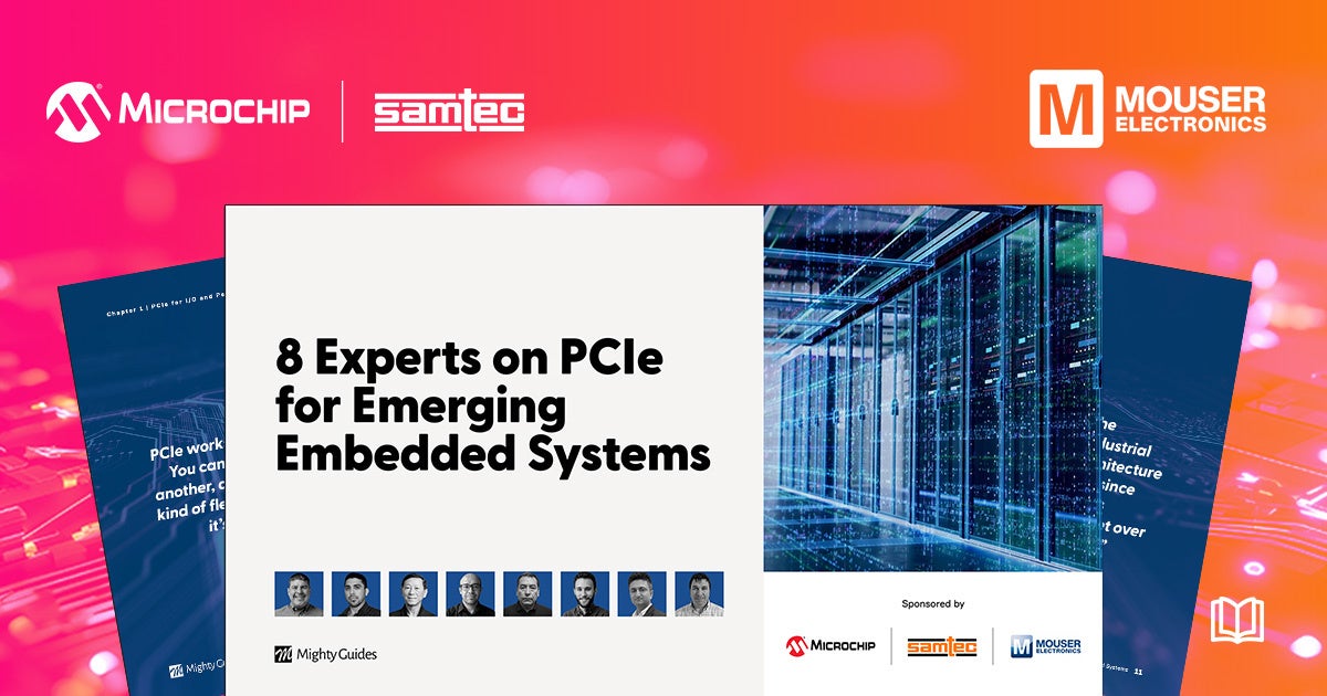 マウザー、MicrochipとSamtecと共同で組込みシステム向けPCIe設計eBookを公開 - 画像1